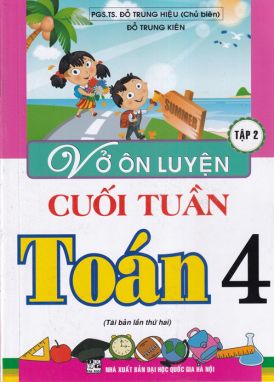 Vở ôn luyện cuối tuần toán 4/2 HA1