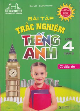 Bài tập trắc nghiệm Tiếng anh 4/2 CĐ MTH