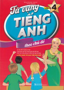 Từ vựng tiếng anh theo chủ đề 4 MTH