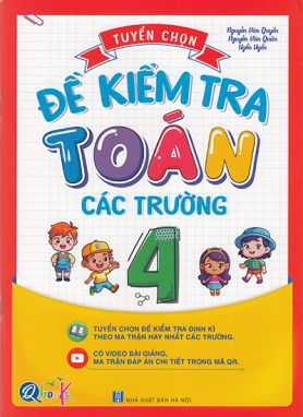 Tuyển chọn đề kiểm tra Toán các trường 4