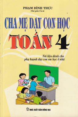 Cha mẹ dạy con học toán 4 SM1