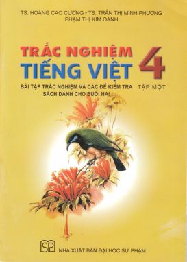 Trắc nghiệm Tiếng Việt 4 tập 1