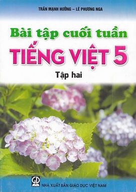 Bài tập cuối tuần tiếng việt 5/2 GDĐT