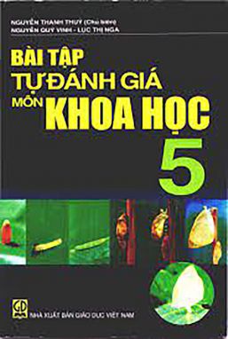 Bài tập tự đánh giá khoa học 5 GDHN