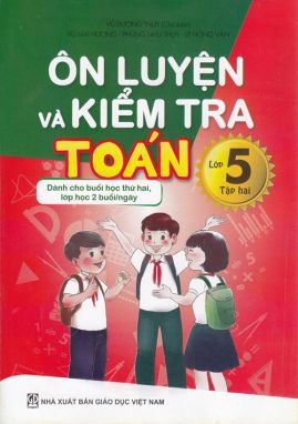 Ôn luyện và kiểm tra toán 5/2 GDMB