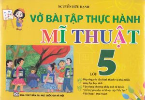 Vở bài tập thực hành mĩ thuật 5 HA1 