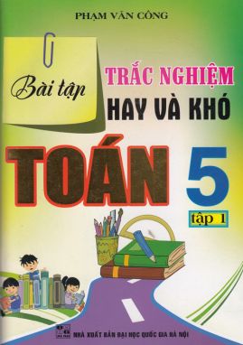 Bài tập trắc nghiệm hay và khó toán 5/1 HA1 