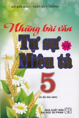 Những bài văn tự sự và miêu tả 5 HA1