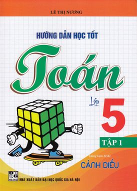 Sách - Hướng dẫn học tốt Toán lớp 5 tập 1 (Dùng kèm sgk Cánh diều)