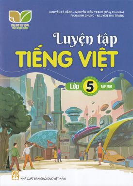 Sách - Luyện tập Tiếng Việt lớp 5 tập 1 (Kết nối tri thức với cuộc sống)