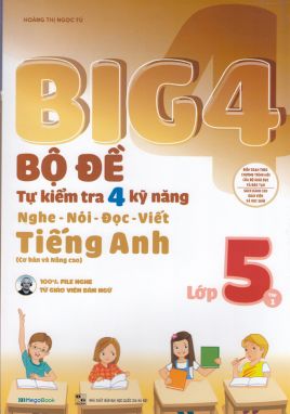 BIG4 Bộ đề tự kiểm tra 4 kỹ năng Nghe Nói Đọc Viết Tiếng Anh 5/1 MGB