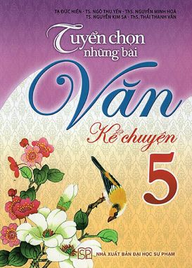 Tuyển chọn những bài văn kể chuyện 5 MLO