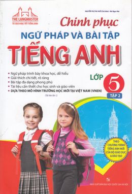 Chinh phục ngữ pháp và bài tập tiếng anh 5/2 MTH