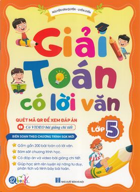 Sách - Giải Toán có lời văn lớp 5 (Biên soạn theo chương trình sgk mới)