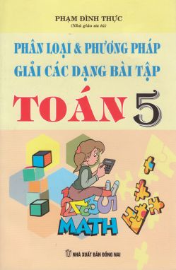 Phân loại và phương pháp giải các dạng bài tập toán 5 SM1