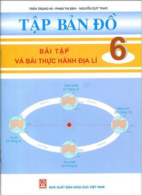 Tập bản đồ bài tập thực hành Địa lí 6 BD