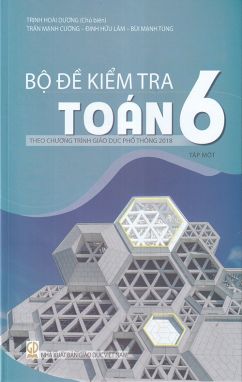 Bộ đề kiểm tra toán 6 tập 1 GDĐT