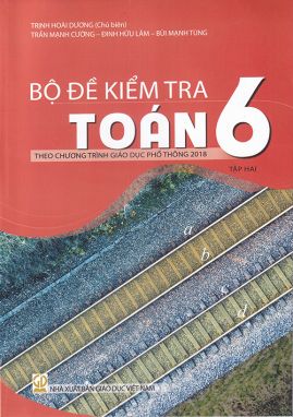 Bộ đề kiểm tra toán 6 tập 2 GDĐT