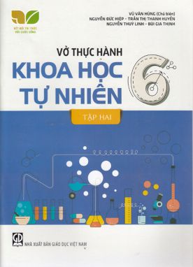 Vở thực hành khoa học tự nhiên 6/2- KN GDHN