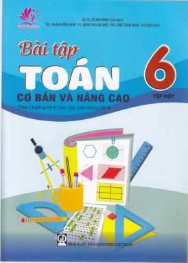 Bài tập cơ bản và nâng cao toán 6/1 (Theo CT GDPT 2018) GDHN