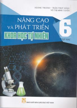 Nâng cao và phát triển khoa học tự nhiên 6/2 GDHN