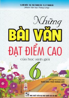 Những bài văn đạt điểm cao của học sinh giỏi 6 HA1