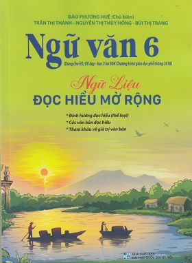 Ngữ văn 6 - Ngữ liệu đọc hiểu mở rộng dùng ngữ liệu ngoài SGK