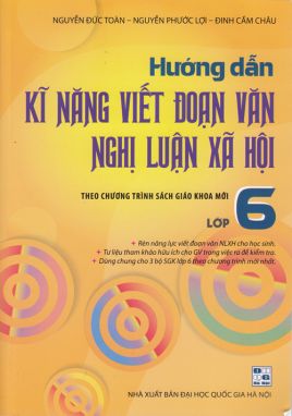 Hướng dẫn kĩ năng viết đoạn văn nghị luận xã hội 6 SPHL