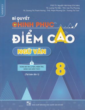 Bí quyết chinh phục điểm cao Ngữ văn 8 CCB 