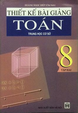 Thiết kế bài giảng toán 8/2 GDVN