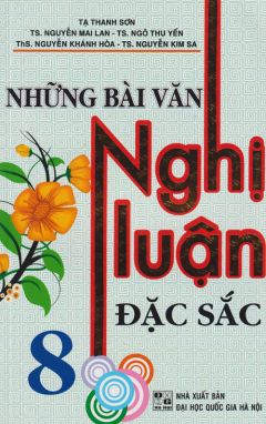 Những bài văn nghị luận đặc sắc 8 HA1