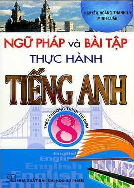 Ngữ pháp và bài tập thực hành Tiếng anh 8 HA1 