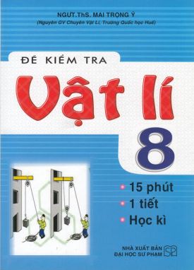 Đề kiểm tra vật lí 8 HA