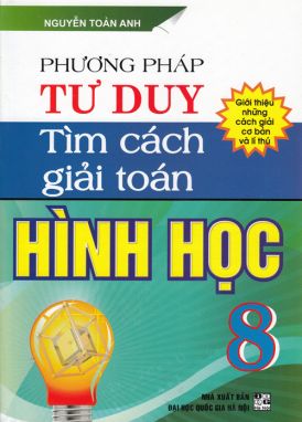 Phương pháp tư duy tìm cách giải toán hình học 8 HA1 