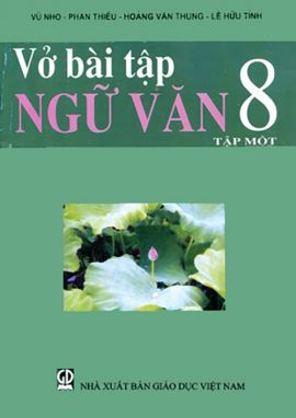 Vở bài tập ngữ văn 8/1 HNHT