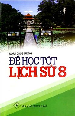 Để học tốt lịch sử 8 MT1