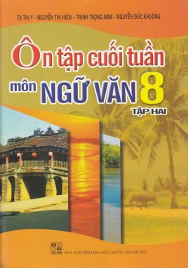 Ôn tập cuối tuần ngữ văn 8/2 SP