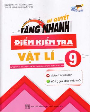 Bí quyết tăng nhanh điểm kiểm tra vật lí 9 CCB 