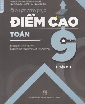 Bí quyết chinh phục điểm cao Toán 9/2 CCB 