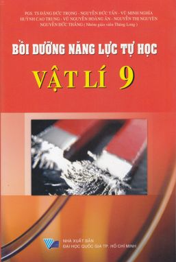 Bồi dưỡng năng lực tự học vật lí 9 ĐT1