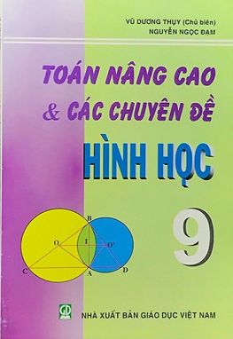 Toán Nâng cao và các chuyên đề hình học 9 GDKH 