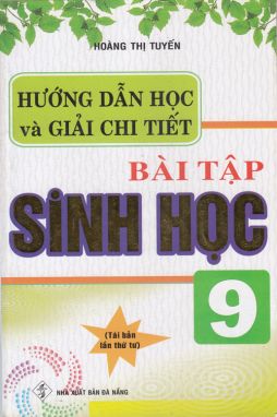 Hướng dẫn học và giải chi tiết bài tập Sinh học 9 HA1