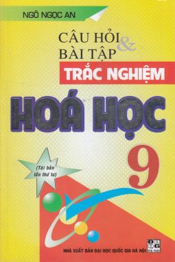 Câu hỏi và bài tập trắc nghiệm Hóa học 9 HA1