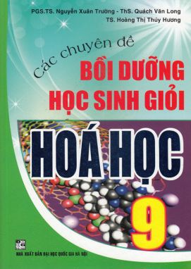 Các chuyên đề bồi dưỡng HSG hóa học 9 HA1 