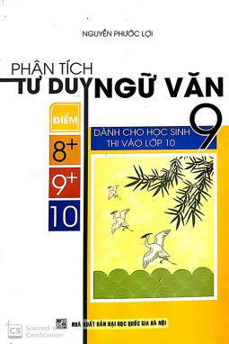 Phân tích tư duy Ngữ Văn 9 KV1