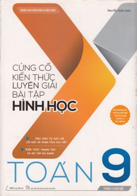 Củng cố kiến thức luyện giải bài tập Hình học Toán 9 MGB 