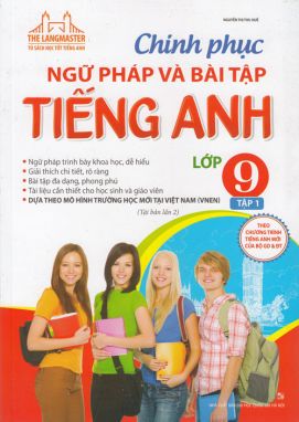 Chinh phục ngữ pháp và bài tập tiếng anh 9/1 MTH