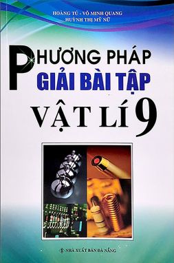 Phương pháp giải bài tập vật lí 9 SM1