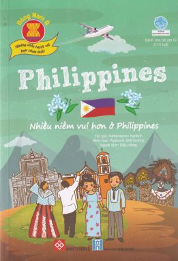 Đông Nam Á - Những điều bạn chưa biết - Philipines - Nhiều niềm vui hơn ở philipines ĐTY 